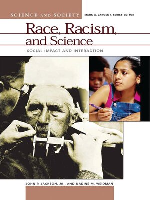 cover image of Race, Racism, and Science